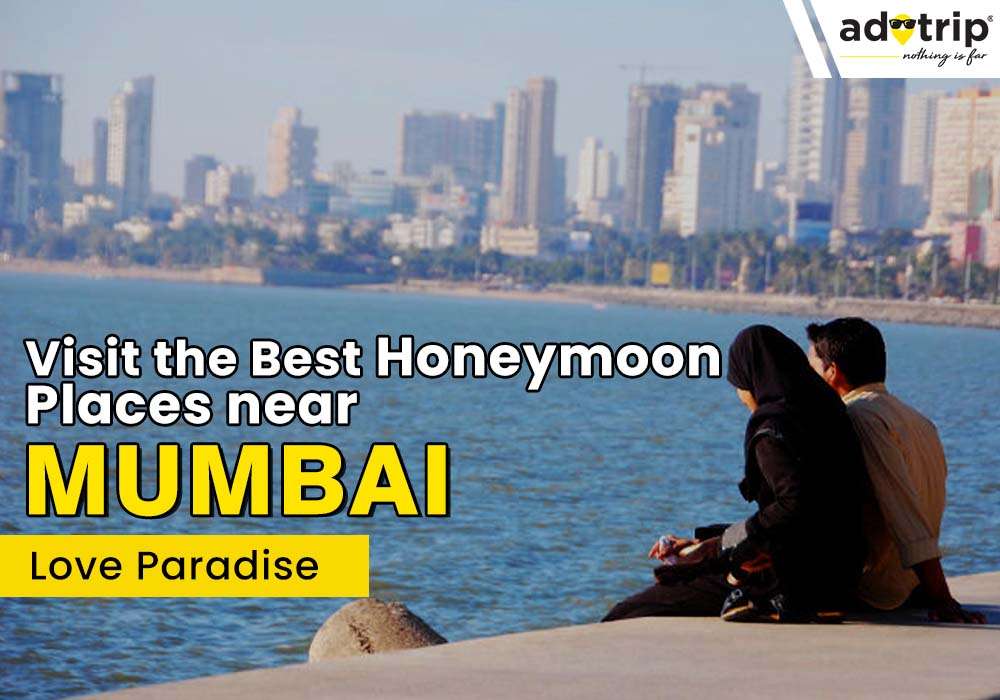 Honeymoon Places near Mumbai